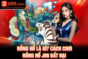 Rồng Hổ Là Gì? Cách Chơi Rồng Hổ 20 jili Bất Bại Từ Cao Thủ
