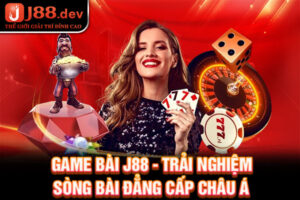Game Bài 20 jili - Trải Nghiệm Sòng Bài Đẳng Cấp Châu Á